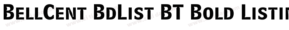 BellCent BdList BT Bold Listing字体转换